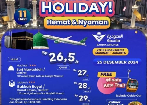 UMROH HEMAT HOLIDAY 11 HARI HANYA 26 JUTA-AN PLUS THAIF DESEMBER 2024