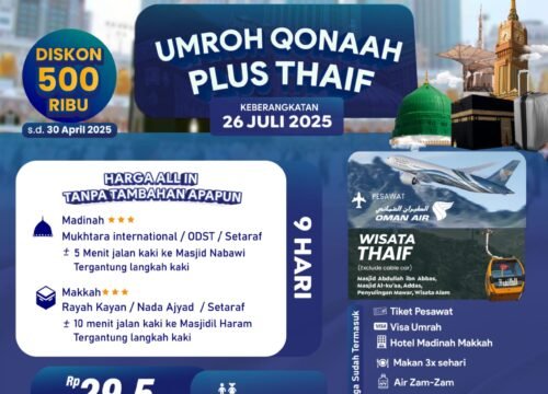 DISKON 500RIBU: UMROH REGULER PLUS THAIF FASILITAS NYAMAN 29 JUTA-AN ALL IN JULI 2025