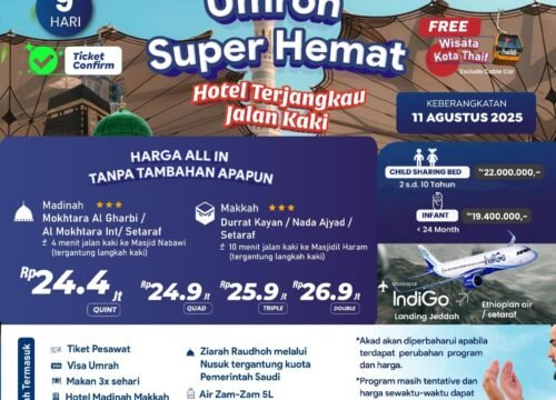 UMROH SUPER HEMAT PLUS THAIF 24 JUTA-AN AGUSTUS 2025